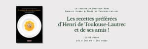 toulouse lautrec recettes momo cuisine amis