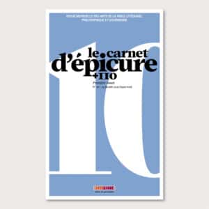 Le Carnet d’Épicure [+110] n°10