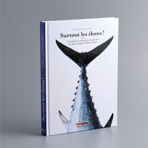 Surtout les thons !